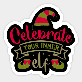 Celebrate your inner elf Sticker